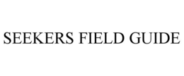 SEEKERS FIELD GUIDE trademark