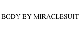 BODY BY MIRACLESUIT trademark