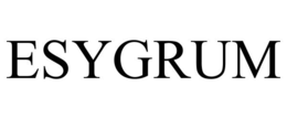 ESYGRUM trademark