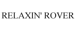 RELAXIN' ROVER trademark