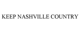 KEEP NASHVILLE COUNTRY trademark