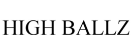 HIGH BALLZ trademark