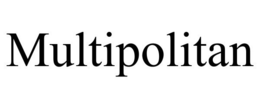 MULTIPOLITAN trademark