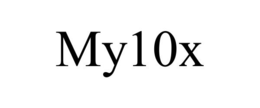 MY10X trademark