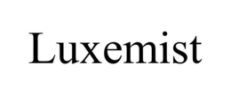 LUXEMIST trademark