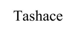 TASHACE trademark