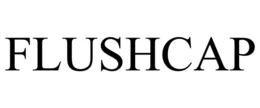 FLUSHCAP trademark