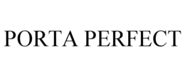 PORTA PERFECT trademark
