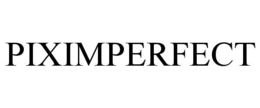 PIXIMPERFECT trademark