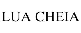 LUA CHEIA trademark