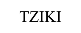 TZIKI trademark