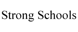 STRONG SCHOOLS trademark