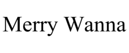 MERRY WANNA trademark