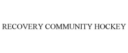 RECOVERY COMMUNITY HOCKEY trademark