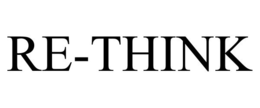 RE-THINK trademark