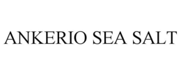 ANKERIO SEA SALT trademark