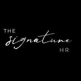 THE SIGNATURE HR trademark