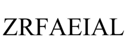 ZRFAEIAL trademark