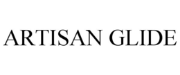 ARTISAN GLIDE trademark