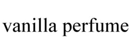 VANILLA PERFUME trademark