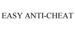 EASY ANTI-CHEAT trademark