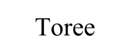 TOREE trademark