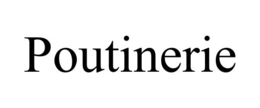 POUTINERIE trademark