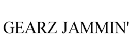 GEARZ JAMMIN' trademark
