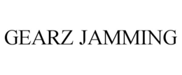 GEARZ JAMMING trademark