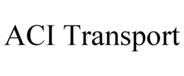 ACI TRANSPORT trademark