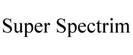 SUPER SPECTRIM trademark