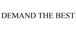 DEMAND THE BEST trademark