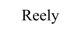 REELY trademark