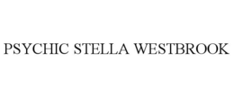 PSYCHIC STELLA WESTBROOK trademark