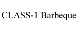 CLASS-1 BARBEQUE trademark