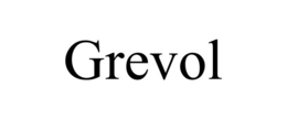 GREVOL trademark