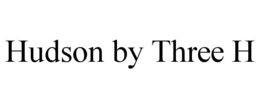 HUDSON BY THREE H trademark