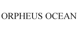 ORPHEUS OCEAN trademark