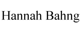 HANNAH BAHNG trademark