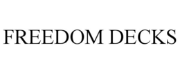 FREEDOM DECKS trademark