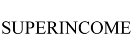 SUPERINCOME trademark