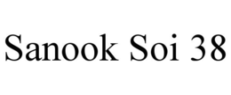 SANOOK SOI 38 trademark