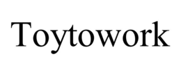 TOYTOWORK trademark