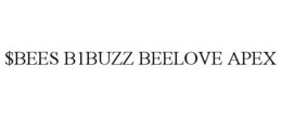 $BEES B1BUZZ BEELOVE APEX trademark