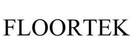 FLOORTEK trademark