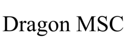 DRAGON MSC trademark