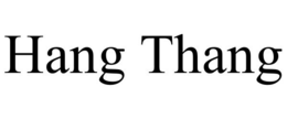 HANG THANG trademark
