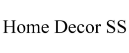 HOME DECOR SS trademark