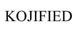 KOJIFIED trademark