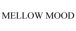 MELLOW MOOD trademark